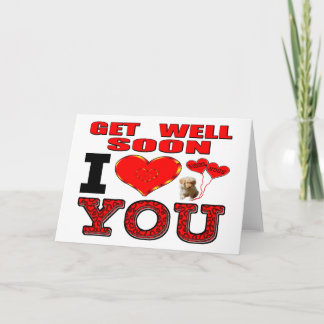 Get Well Soon I Love You Card
