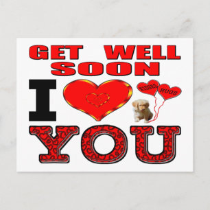 Get Well Soon I Love You Postcard