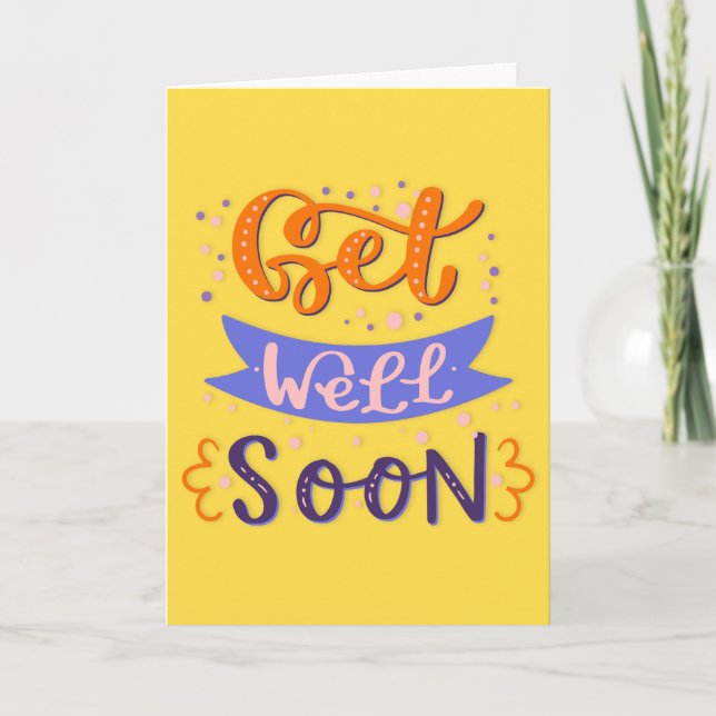 Get Well Soon Modern Colorful Typography Card (Front)