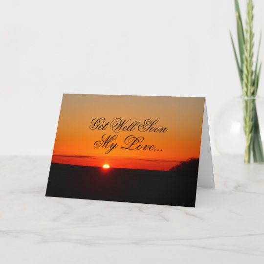 Get Well Soon My Love Card | Zazzle.com