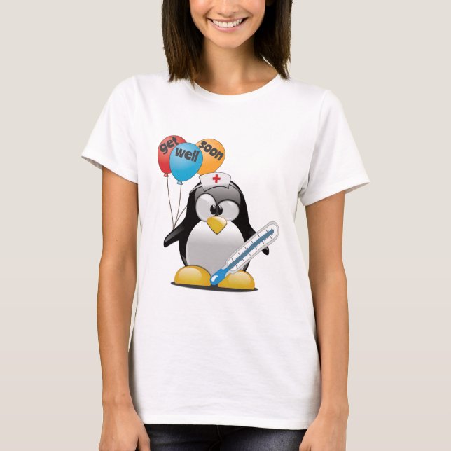 Get well soon. Penguin Nurse. T-Shirt (Front)