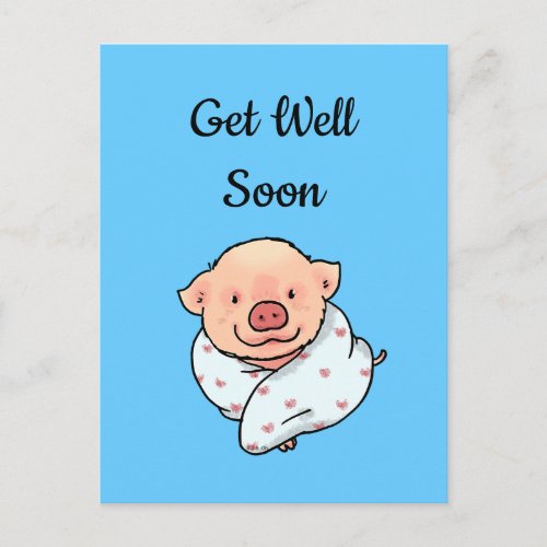 Get well soon pig in blanket Postcard