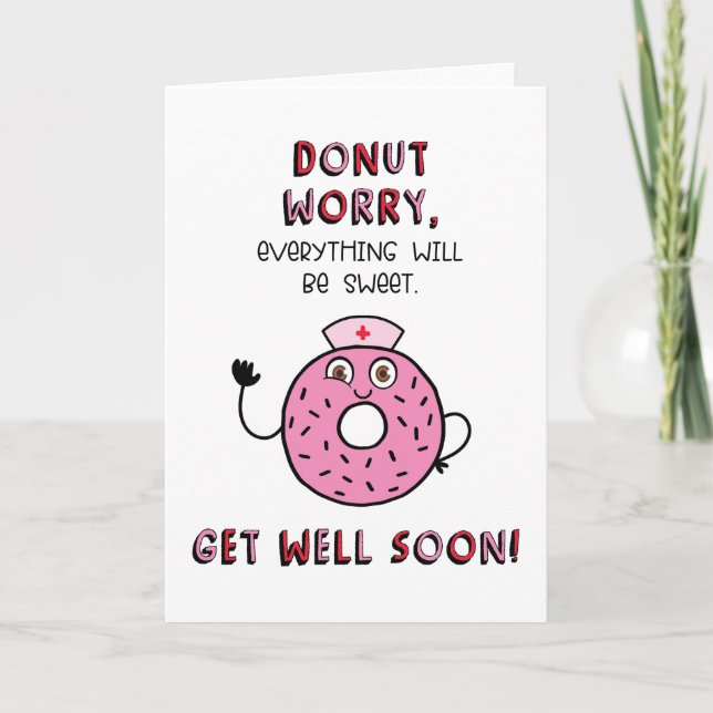 Get Well Soon Printable Card | Donut Worry (Front)