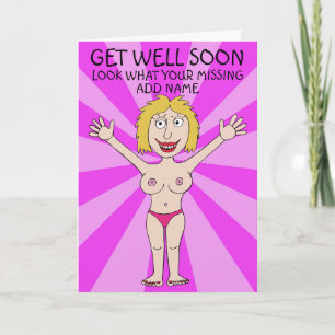Get Well Soon Saucy  Card