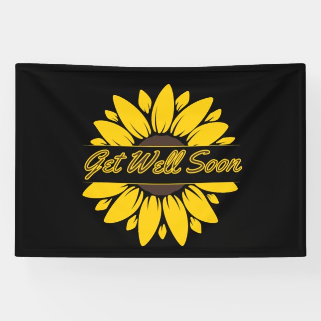 Get Well Soon Sunflower 4x6 Vinyl Banner (Horizontal)