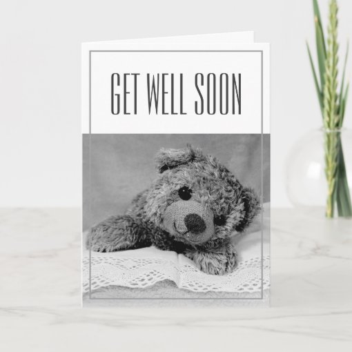 Get Well Soon Teddy Bear Card | Zazzle