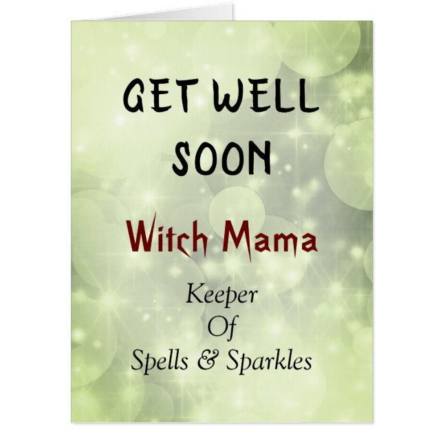 Get Well Soon Witch Mama design Card (Front)