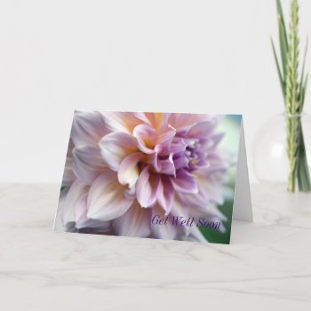 Get Well Soon With Dahlia Design Card by javajeninga at Zazzle