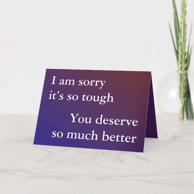 Get well, Sorry it's so tough greetings card (Front)