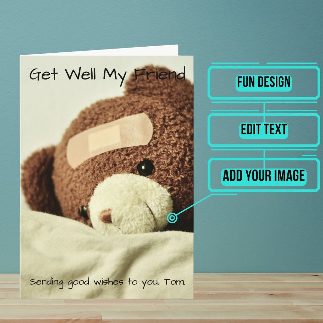 Get Well Teddy Bear Card (Send this lovely card to your loved one who is brave in the face of an accident or illness.)