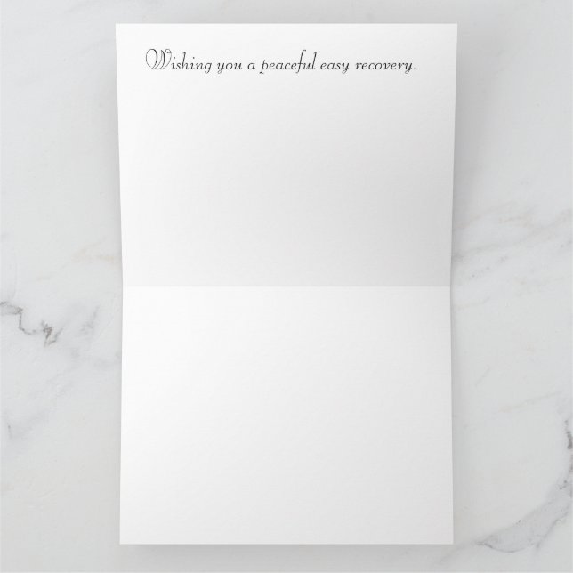 Get well, wishing a peaceful easy recovery card (Inside)