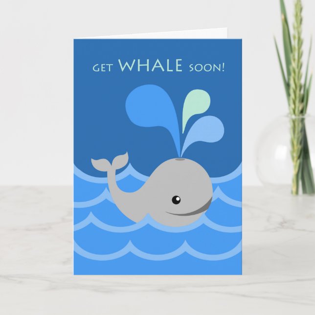 Get Whale Soon, Get Well, Feel Better, Cute Whale Card (Front)