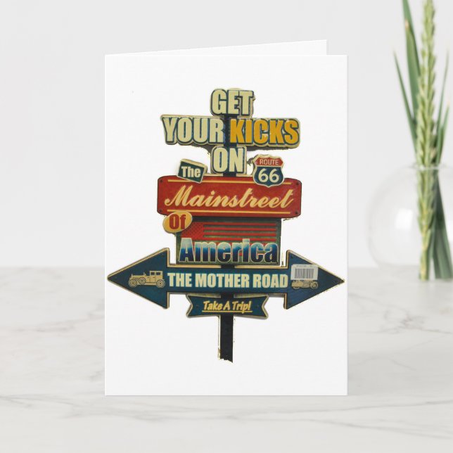 GET YOUR BIRTHDAY KICKS ON ***ROUTE 66*** CARD (Front)