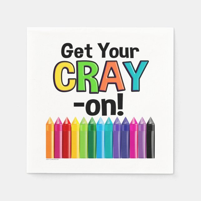 Get your Cray On Rainbow Crazy Crayon Art Teacher Paper Napkins (Front)