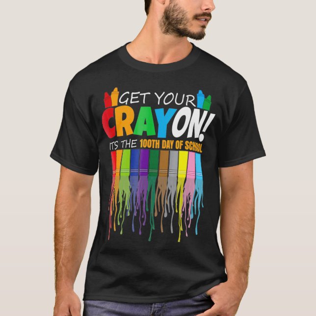 Get Your Crayon 100th Day Of School Student Cray T-Shirt (Front)