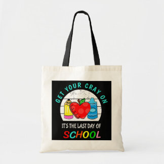 Get Your Crayon Teacher Student Last Day Of Tote Bag