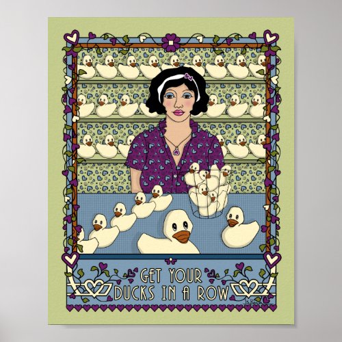 Get Your Ducks In A Row_A_8x10 Poster