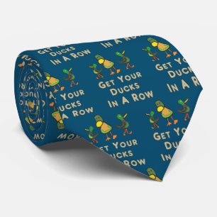 Get Your Ducks In A Row Neck Tie