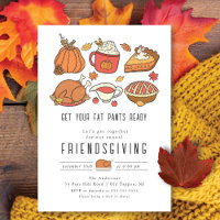 Get Your Fat Pants Ready Friendsgiving
