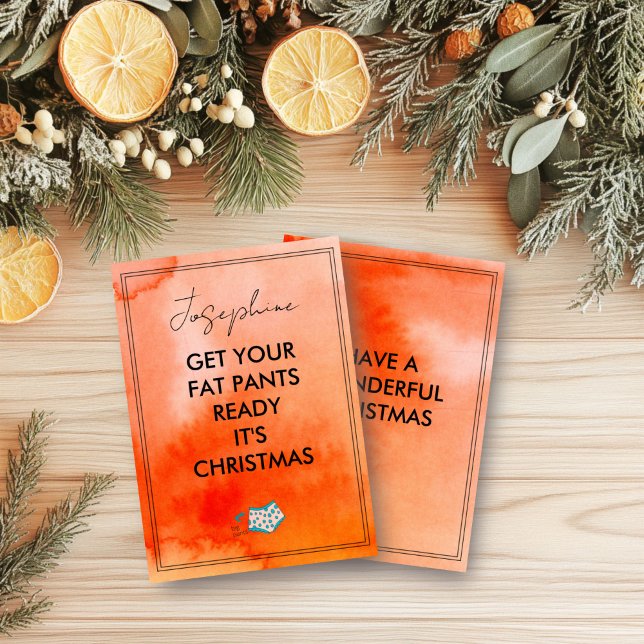 Get Your Fat Pants Ready Fun Holiday Card (Get Your Fat Pants on Christmas Card)