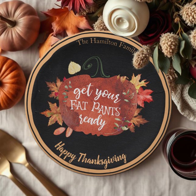 Get Your Fat Pants Ready Thanksgiving Black Paper Plates (Creator Uploaded)