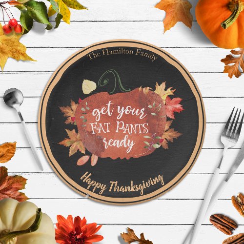 Get Your Fat Pants Ready Thanksgiving Black Paper Plates