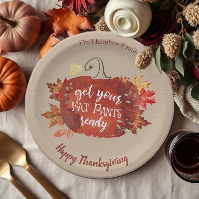Get Your Fat Pants Ready Thanksgiving Brown Paper Plates (Creator Uploaded)