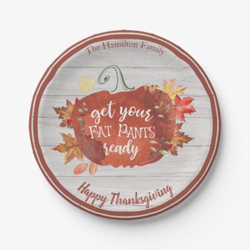 Get Your Fat Pants Ready Thanksgiving Gray Wood Paper Plates