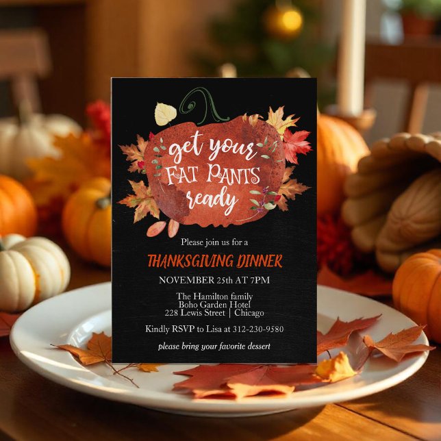 Get Your Fat Pants Ready Thanksgiving Invitation (Creator Uploaded)