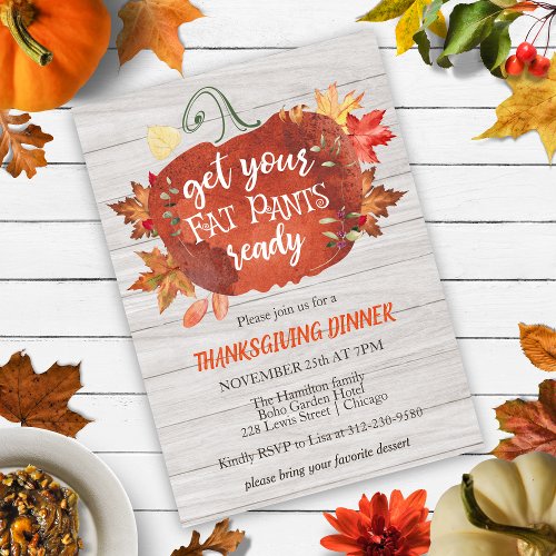 Get Your Fat Pants Ready Thanksgiving Invitation