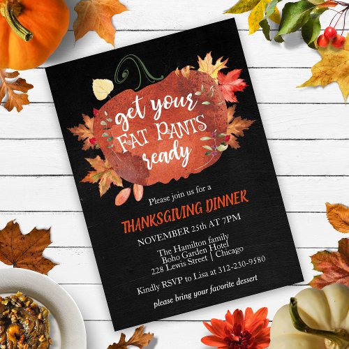 Get Your Fat Pants Ready Thanksgiving Invitation