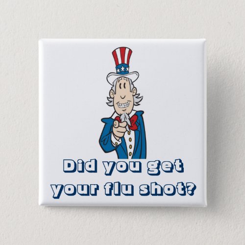 Get your flu shot pinback button