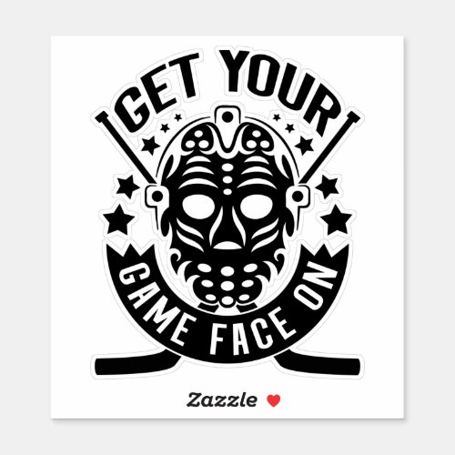 Get Your Game Face On Hockey Sticker