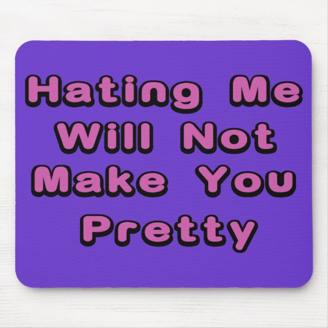 Get Your Hate On. Mouse Pad (Front)