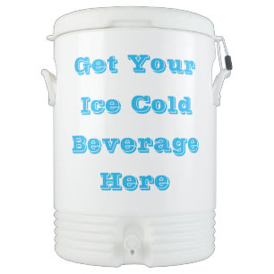 Get Your Ice Cold Beverage Here Quote Sign Beverage Cooler