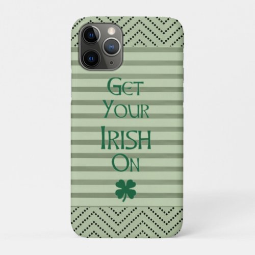 Get Your Irish On Phone Case