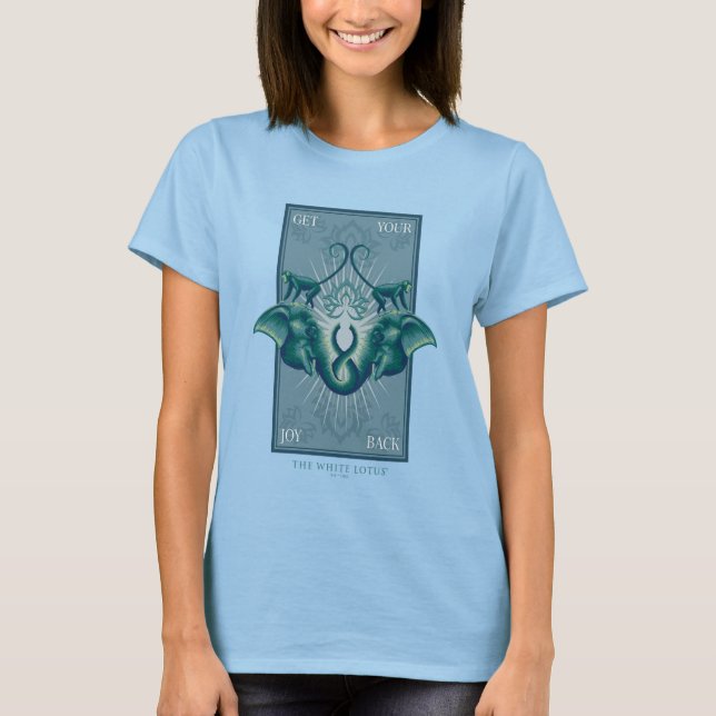 Get Your Joy Back - The White Lotus T-Shirt (Front)