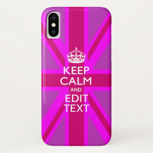 Get Your Keep Calm Text on Fuchsia Union Jack iPhone XS Case
