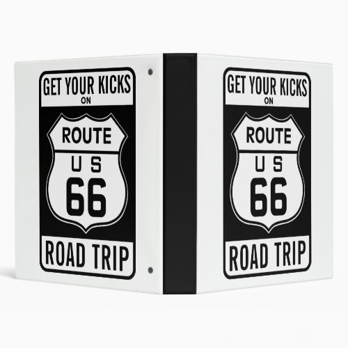Get Your Kicks On Route 66 3 Ring Binder