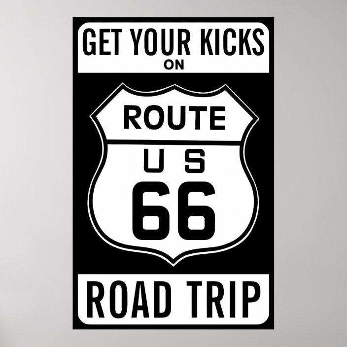 Get Your Kicks On Route 66 Poster Zazzle get-your-kicks-on-route-66-poster-zazzle