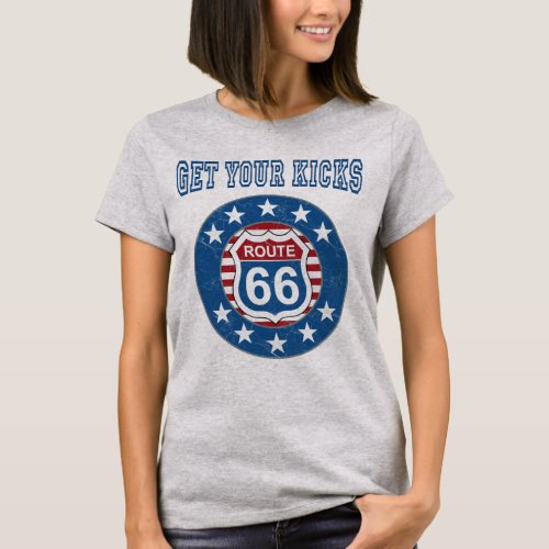 Get Your Kicks Route 66 _ Distressed Retro T_Shirt