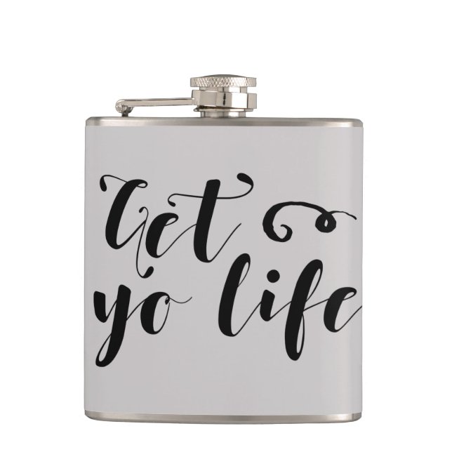 Get Your Life Typography Flask (Front)