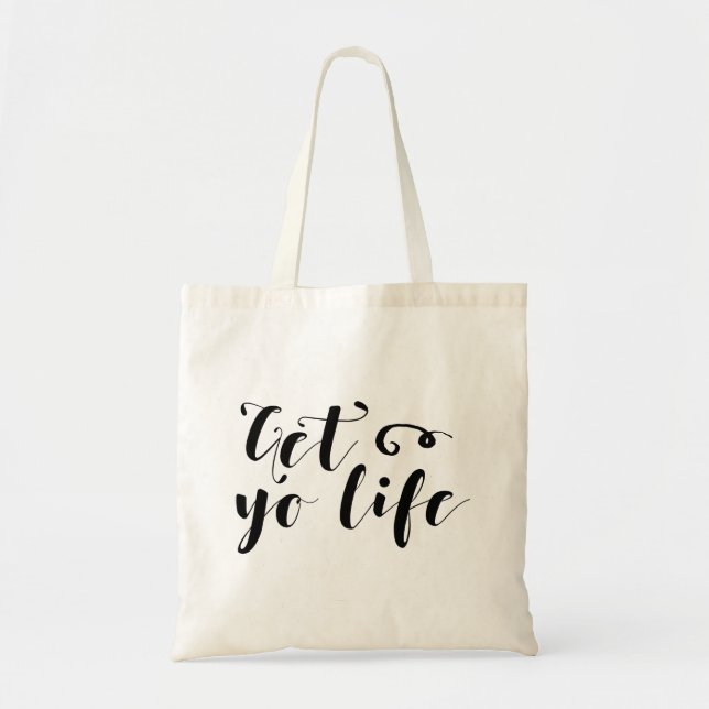Get Your Life Typography Tote Bag (Front)