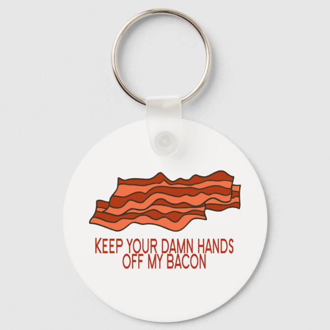 Get Your Own Bacon Keychain (Front)