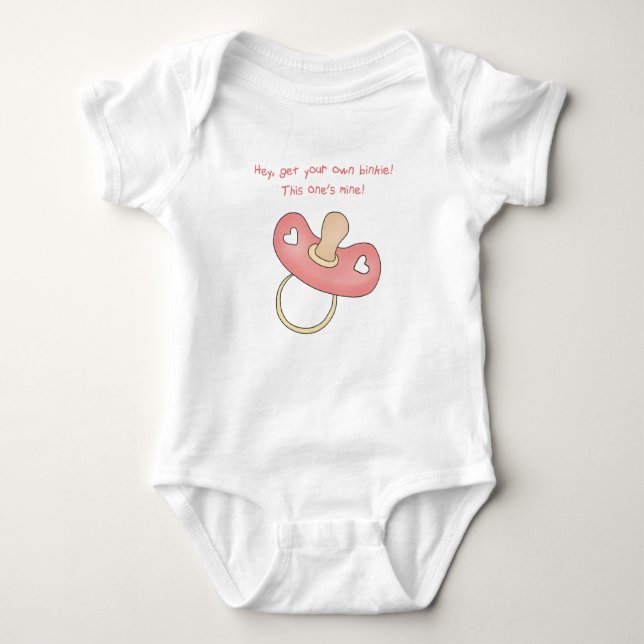 Get Your Own Binkie (girls) Baby Bodysuit (Front)