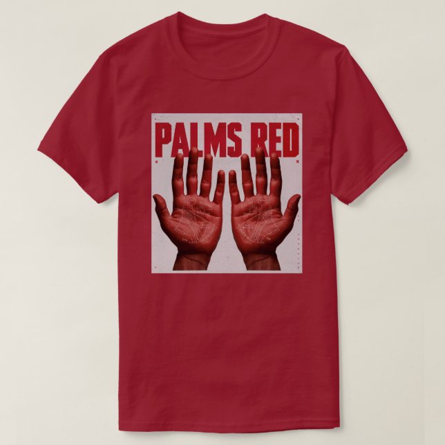 Get your palms red T-Shirt (Design Front)