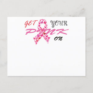 Get Your Pink On Breast Cancer Awareness Announcement Postcard