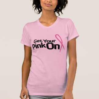 Get Your Pink On (Tank-Front Only) T-Shirt