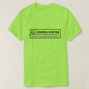 Get Your Rated G for General Aviation T-Shirt