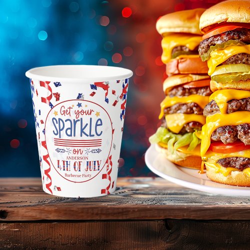 Get Your Sparkle On 4th Of July Barbecue Party Paper Cups